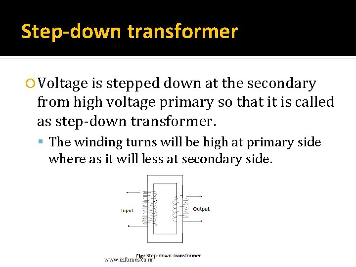 Step-down transformer Voltage is stepped down at the secondary from high voltage primary so Step-down transformer Voltage is stepped down at the secondary from high voltage primary so