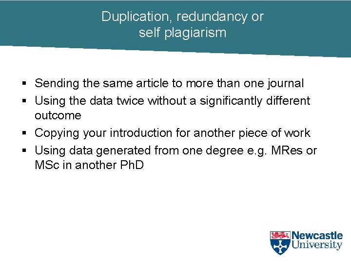 Duplication, redundancy or self plagiarism § Sending the same article to more than one