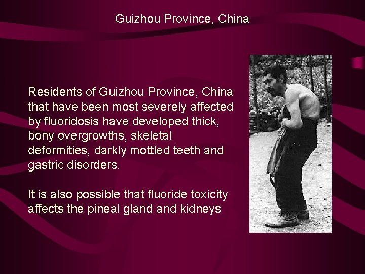 Guizhou Province, China Residents of Guizhou Province, China that have been most severely affected