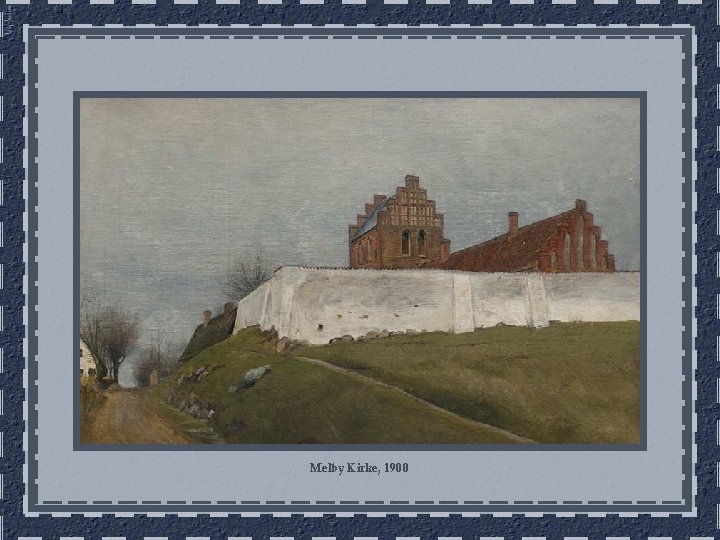Melby Kirke, 1900 