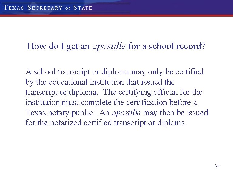 How do I get an apostille for a school record? A school transcript or