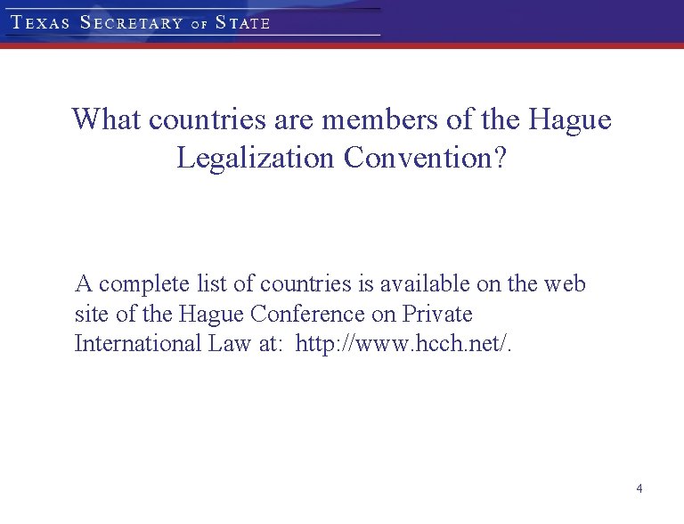 What countries are members of the Hague Legalization Convention? A complete list of countries