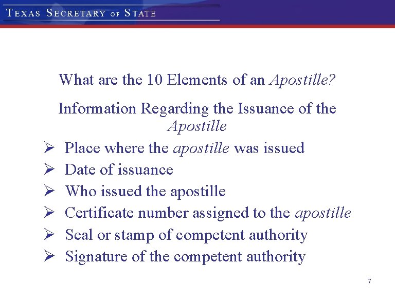 What are the 10 Elements of an Apostille? Information Regarding the Issuance of the