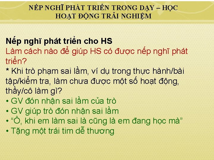 NẾP NGHĨ PHÁT TRIỂN TRONG DẠY – HỌC HOẠT ĐỘNG TRẢI NGHIỆM Nếp nghĩ