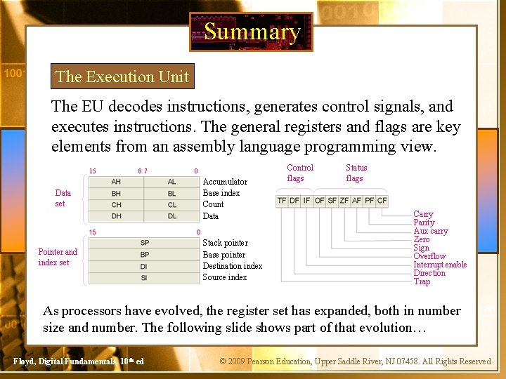 Summary The Execution Unit The EU decodes instructions, generates control signals, and executes instructions.