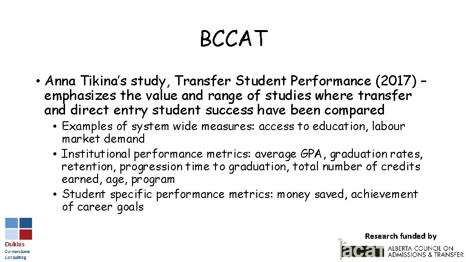 BCCAT • Anna Tikina’s study, Transfer Student Performance (2017) – emphasizes the value and