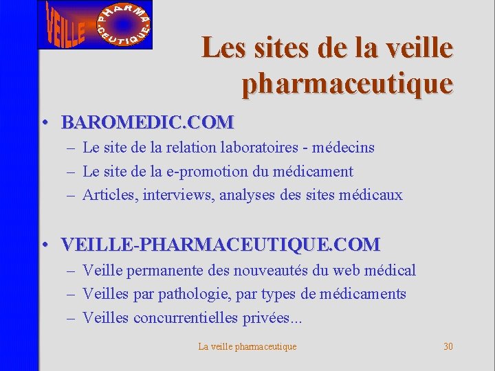 Les sites de la veille pharmaceutique • BAROMEDIC. COM – Le site de la