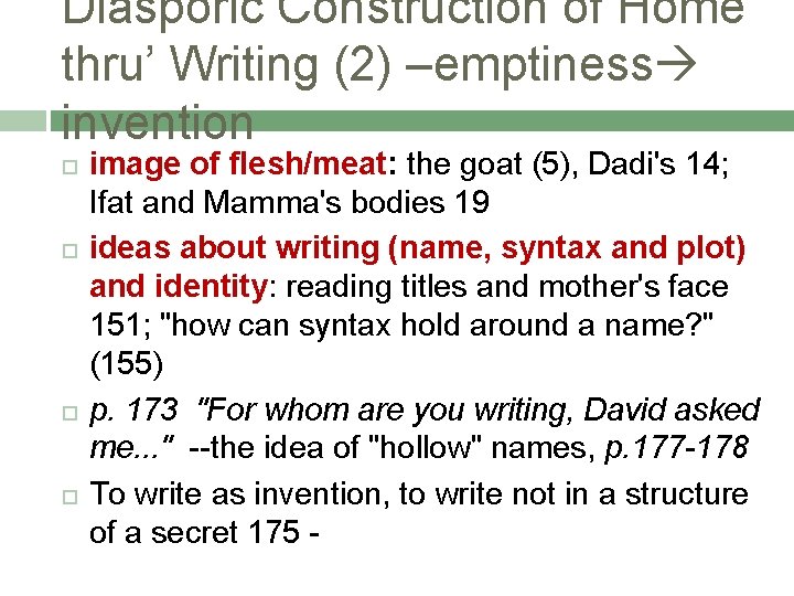 Diasporic Construction of Home thru’ Writing (2) –emptiness invention image of flesh/meat: the goat