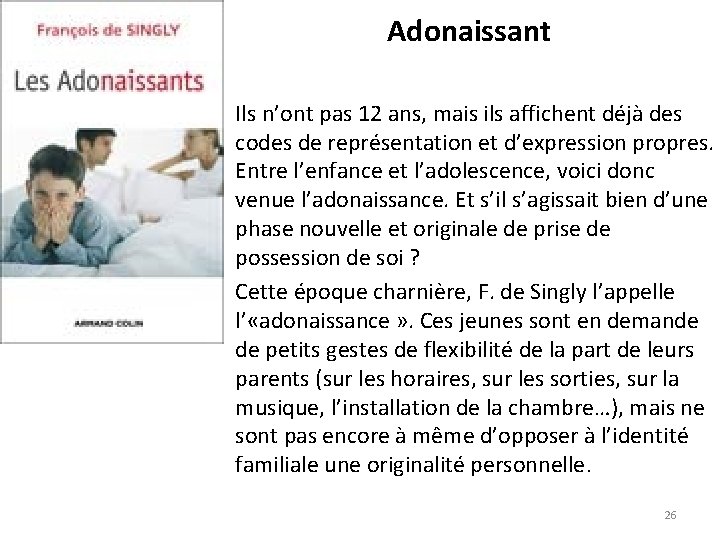 Adonaissant • Ils n’ont pas 12 ans, mais ils affichent déjà des codes de