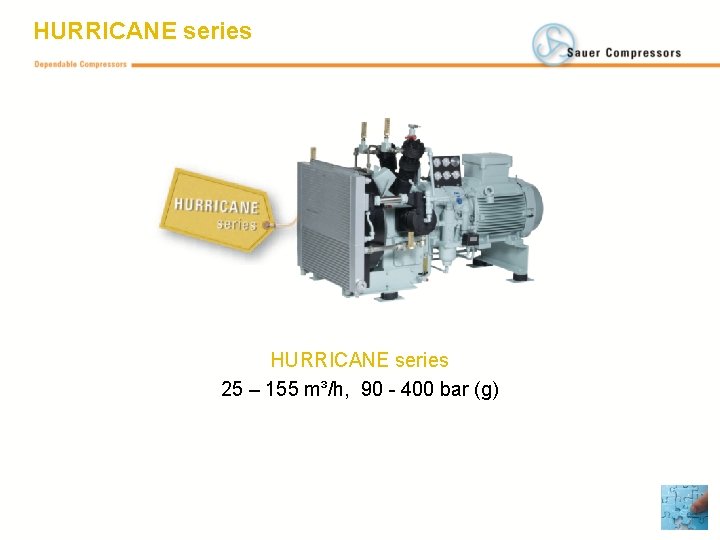 HURRICANE series 25 – 155 m³/h, 90 - 400 bar (g) 