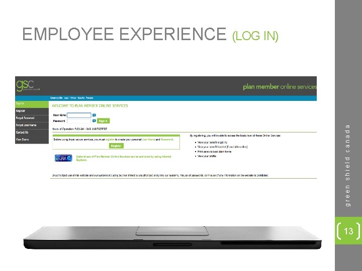 green shield canada EMPLOYEE EXPERIENCE (LOG IN) 13 