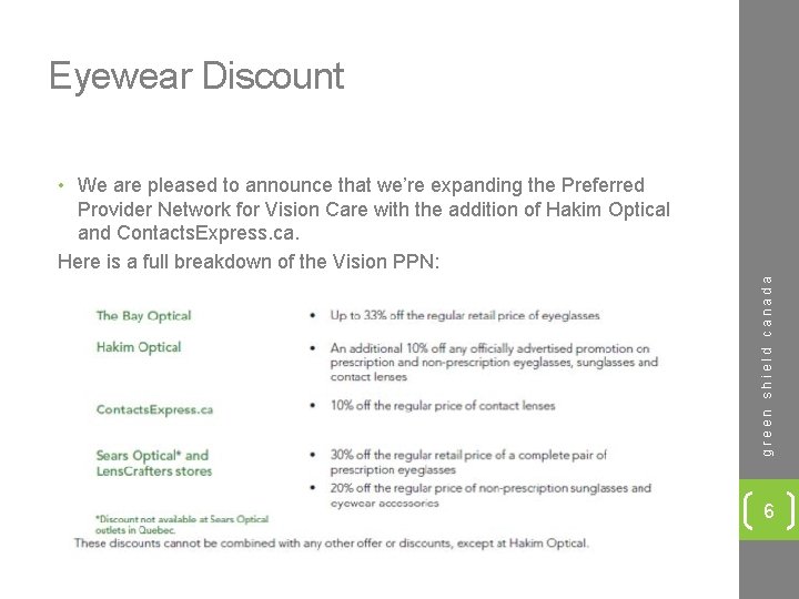 Eyewear Discount green shield canada • We are pleased to announce that we’re expanding