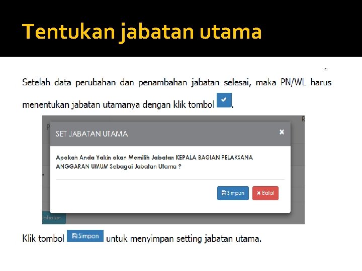 Tentukan jabatan utama 