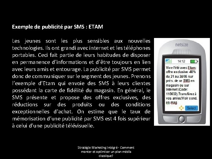 Exemple de publicité par SMS : ETAM Les jeunes sont les plus sensibles aux