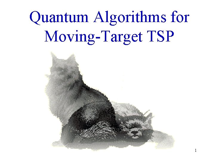Quantum Algorithms for Moving-Target TSP 1 