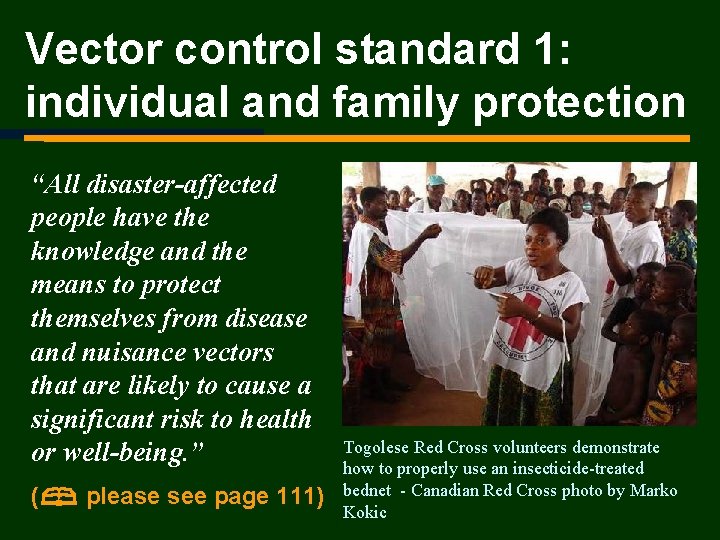 Vector control standard 1: individual and family protection “All disaster-affected people have the knowledge