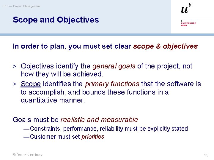 ESE — Project Management Scope and Objectives In order to plan, you must set ESE — Project Management Scope and Objectives In order to plan, you must set
