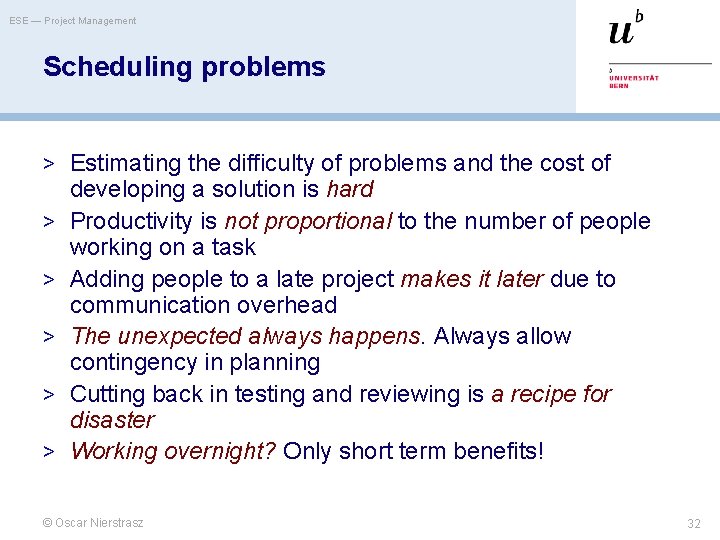 ESE — Project Management Scheduling problems > Estimating the difficulty of problems and the