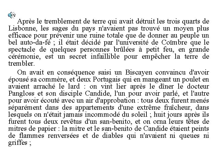 Après le tremblement de terre qui avait détruit les trois quarts de Lisbonne, les