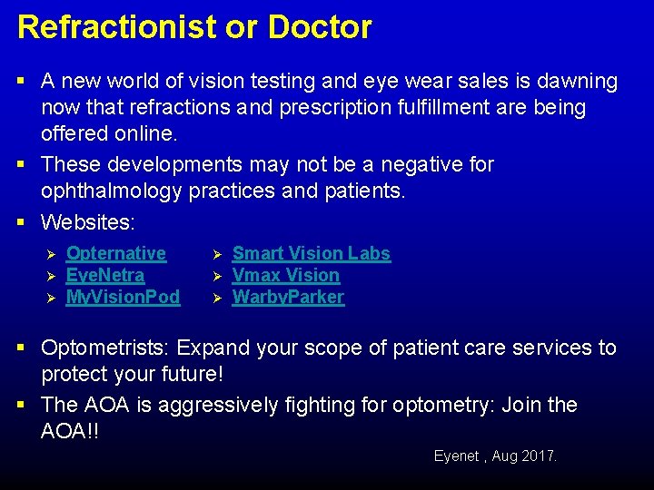 Refractionist or Doctor § A new world of vision testing and eye wear sales Refractionist or Doctor § A new world of vision testing and eye wear sales