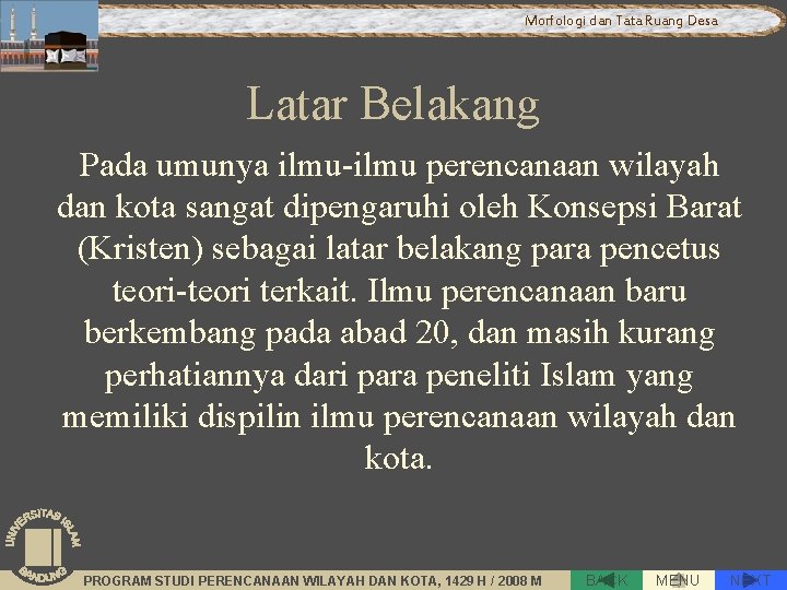 Morfologi dan Tata Ruang Desa Latar Belakang Pada umunya ilmu-ilmu perencanaan wilayah dan kota