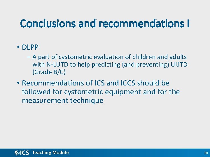 Conclusions and recommendations I • DLPP − A part of cystometric evaluation of children