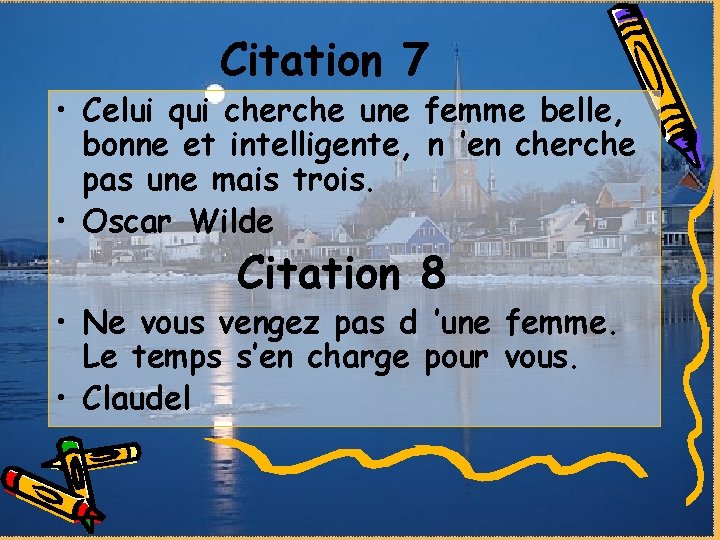 Citation 7 • Celui qui cherche une femme belle, bonne et intelligente, n ’en Citation 7 • Celui qui cherche une femme belle, bonne et intelligente, n ’en