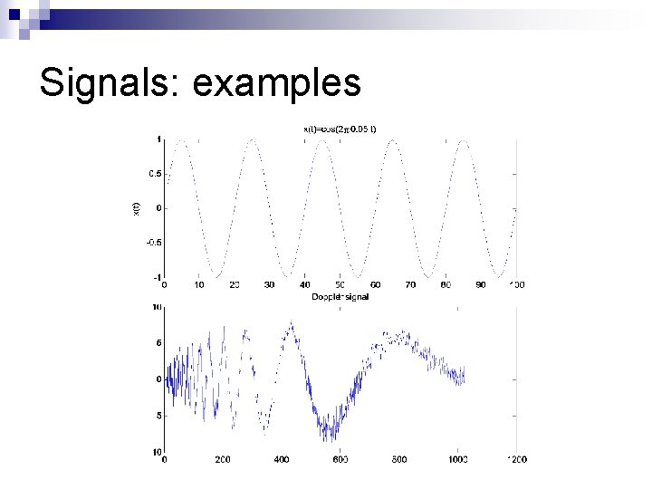 Signals: examples 