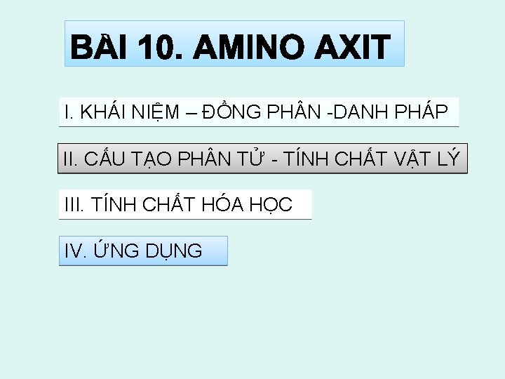 I. KHÁI NIỆM – ĐỒNG PH N DANH PHÁP II. CẤU TẠO PH N