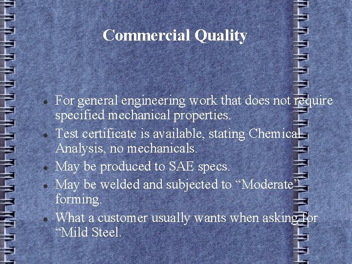 Structural Steel Commercial Quality For general engineering work