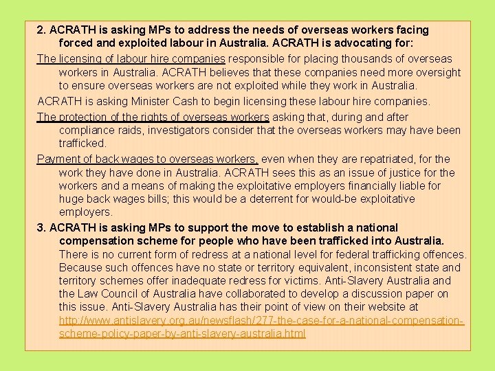 2. ACRATH is asking MPs to address the needs of overseas workers facing forced