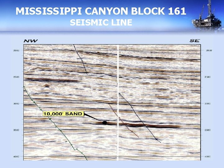 MISSISSIPPI CANYON BLOCK 161 SEISMIC LINE 