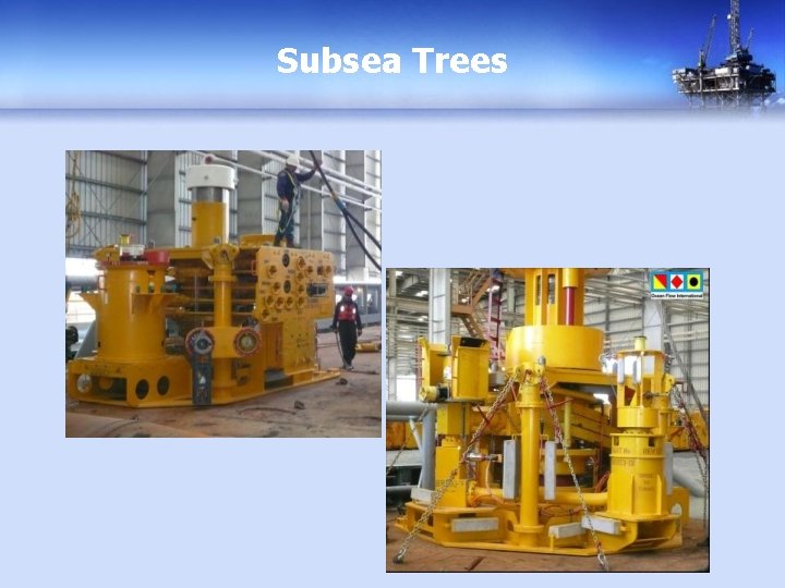 Subsea Trees 