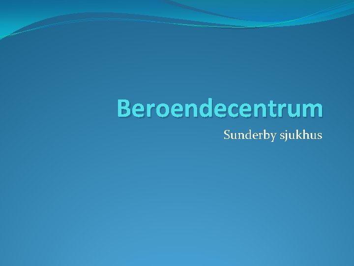 Beroendecentrum Sunderby sjukhus 