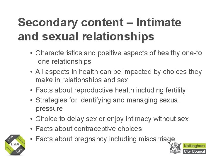 Secondary content – Intimate and sexual relationships • Characteristics and positive aspects of healthy