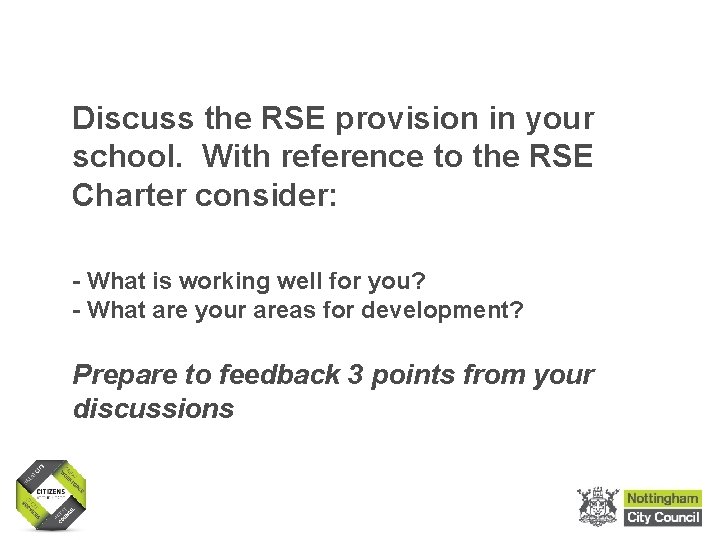 Discuss the RSE provision in your school. With reference to the RSE Charter consider: