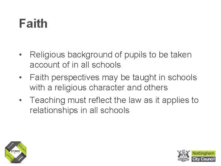 Faith • Religious background of pupils to be taken account of in all schools