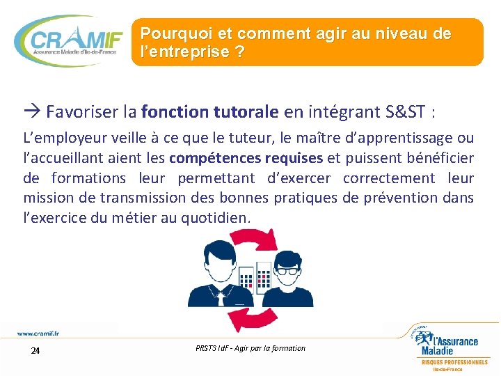 Pourquoi et comment agir au niveau de l’entreprise ? Favoriser la fonction tutorale en