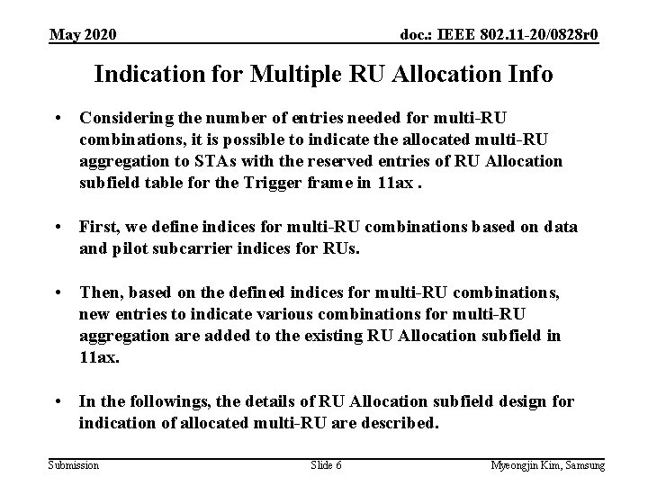 May 2020 doc. : IEEE 802. 11 -20/0828 r 0 Indication for Multiple RU