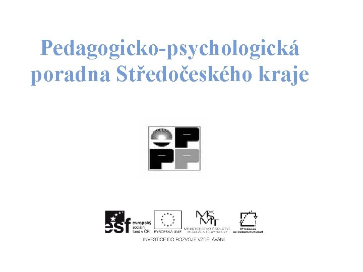 Pedagogicko-psychologická poradna Středočeského kraje 