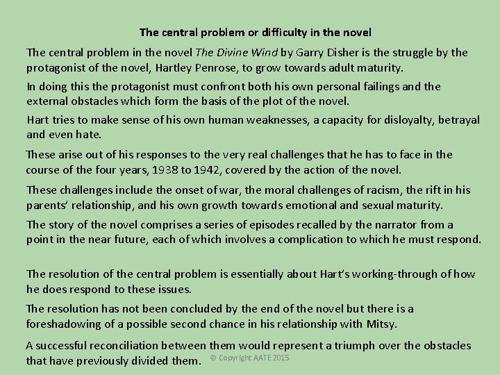 The central problem or difficulty in the novel The central problem in the novel The central problem or difficulty in the novel The central problem in the novel