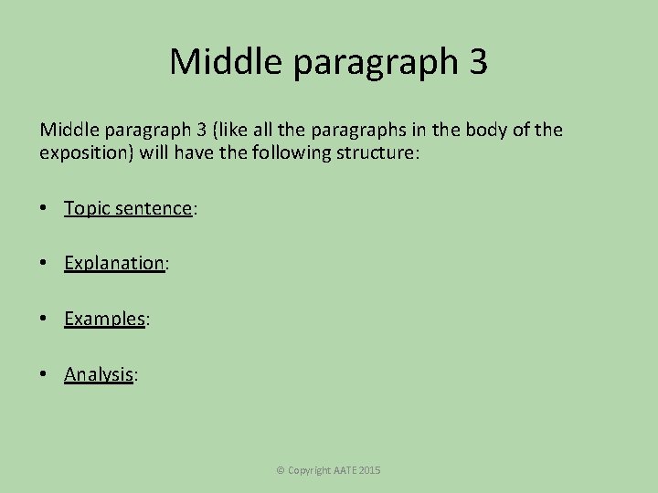 Middle paragraph 3 (like all the paragraphs in the body of the exposition) will Middle paragraph 3 (like all the paragraphs in the body of the exposition) will