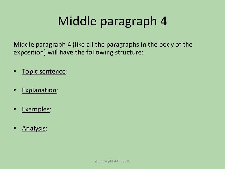 Middle paragraph 4 (like all the paragraphs in the body of the exposition) will Middle paragraph 4 (like all the paragraphs in the body of the exposition) will