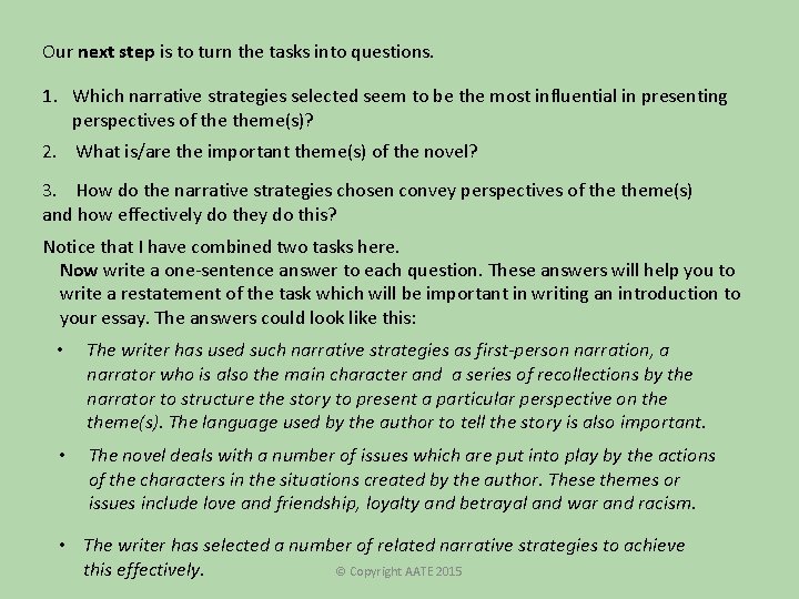 Our next step is to turn the tasks into questions. 1. Which narrative strategies Our next step is to turn the tasks into questions. 1. Which narrative strategies
