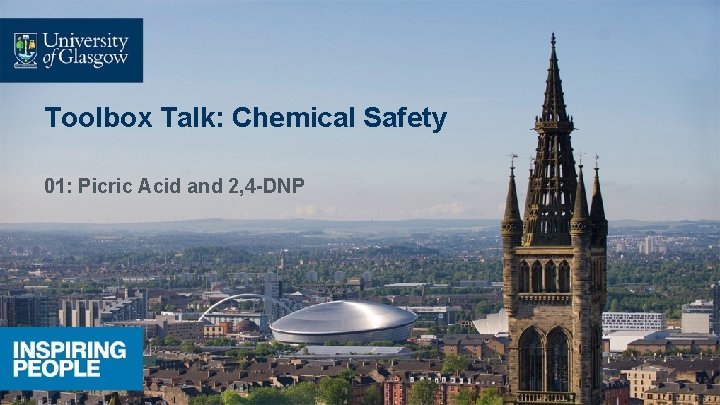 Toolbox Talk: Chemical Safety 01: Picric Acid and 2, 4 -DNP 