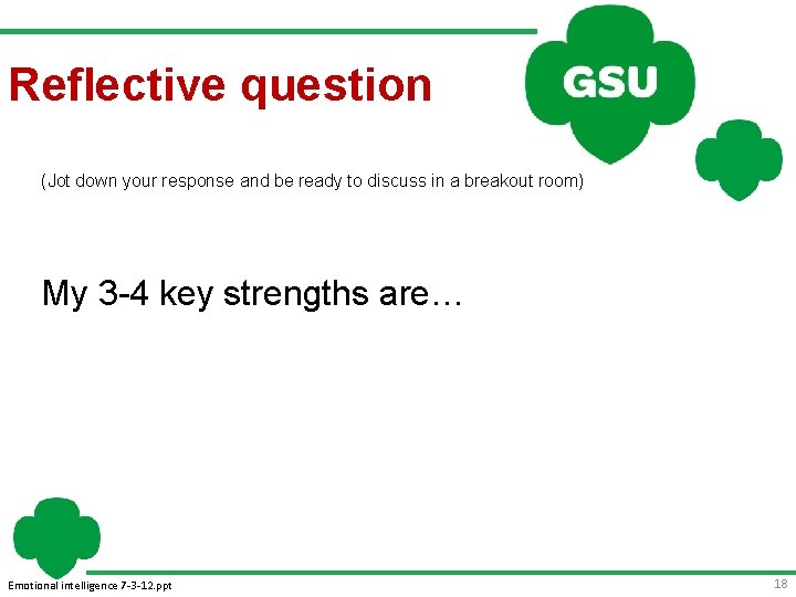 Reflective question (Jot down your response and be ready to discuss in a breakout