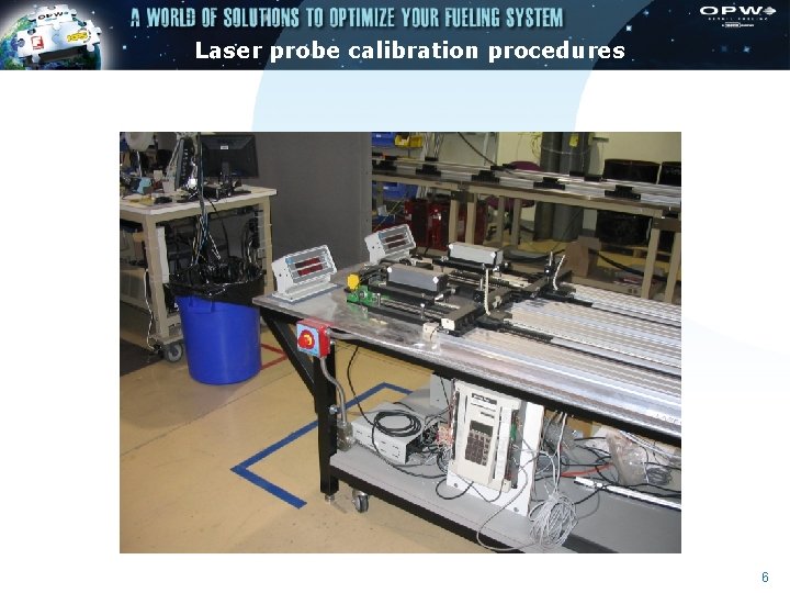 Laser probe calibration procedures 6 