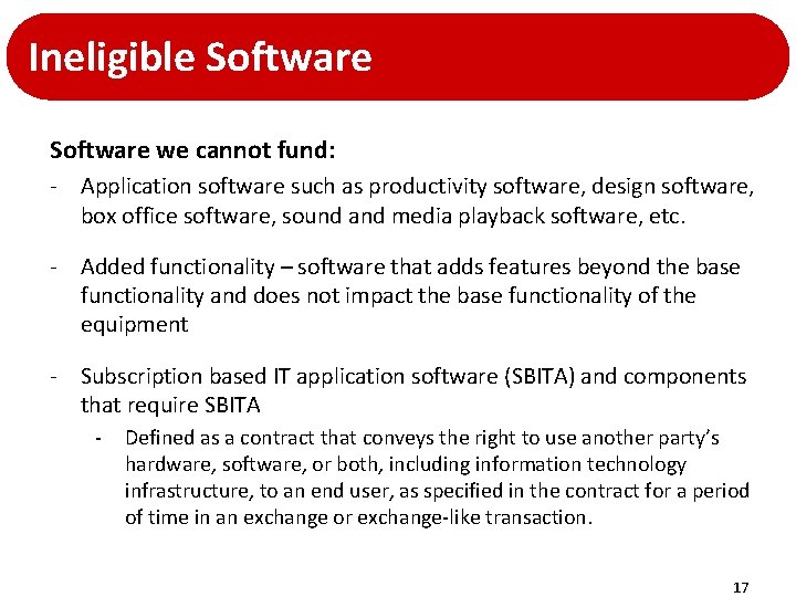 Ineligible Software we cannot fund: - Application software such as productivity software, design software, Ineligible Software we cannot fund: - Application software such as productivity software, design software,