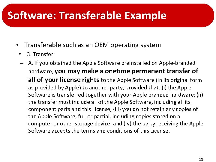 Software: Transferable Example • Transferable such as an OEM operating system • 3. Transfer. Software: Transferable Example • Transferable such as an OEM operating system • 3. Transfer.