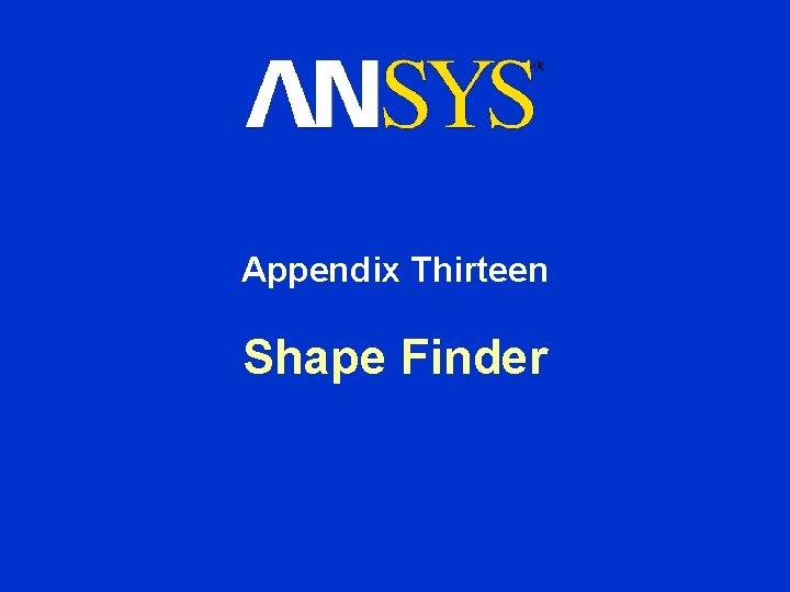 Appendix Thirteen Shape Finder 